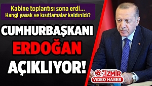 Gözler Cumhurbaşkanı Erdoğan'da! Sokağa çıkma kısıtlamaları devam edecek mi?