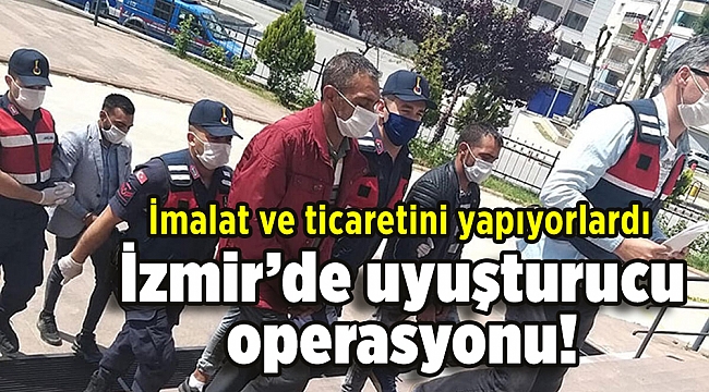 İzmir’de uyuşturucu operasyonu!