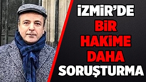 İzmir hakimi Orhan Gazi Ertekin'e de Grup Yorum soruşturması