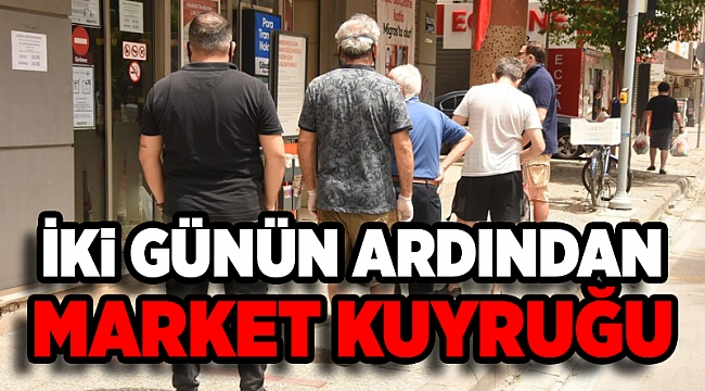 İzmirliler marketlerin önünde sıraya girdi