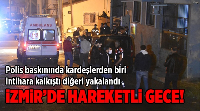 Polis baskınında kardeşlerden biri intihara kalkıştı diğeri yakalandı