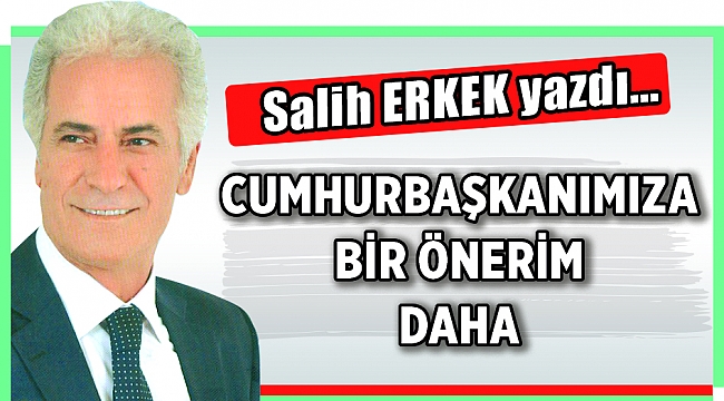 Salih Erkek Yazdı...