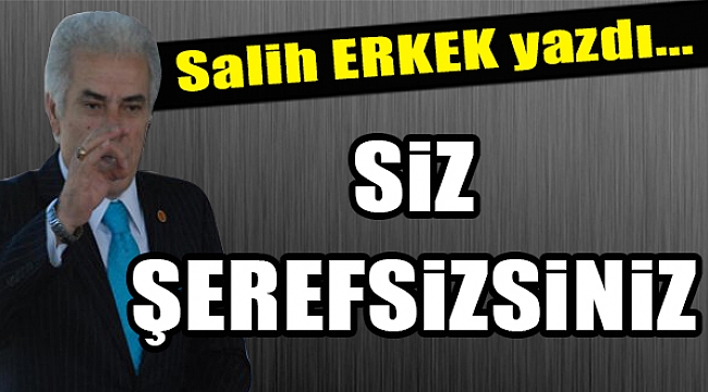 Salih Erkek Yazdı...