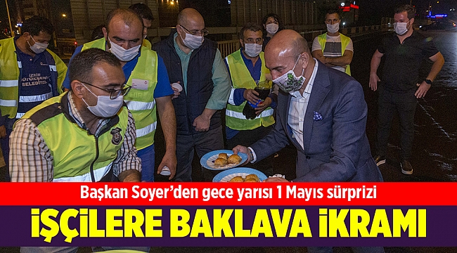 Trafik durdu Büyükşehir yol yaptı! Soyer'den asfalt işçilerine baklavalı moral ziyareti