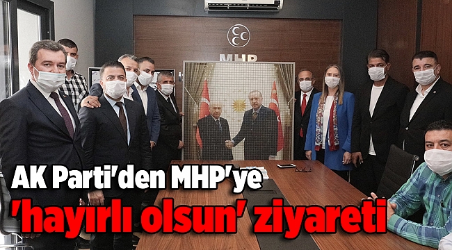 AK Parti'den MHP'ye 'hayırlı olsun' ziyareti
