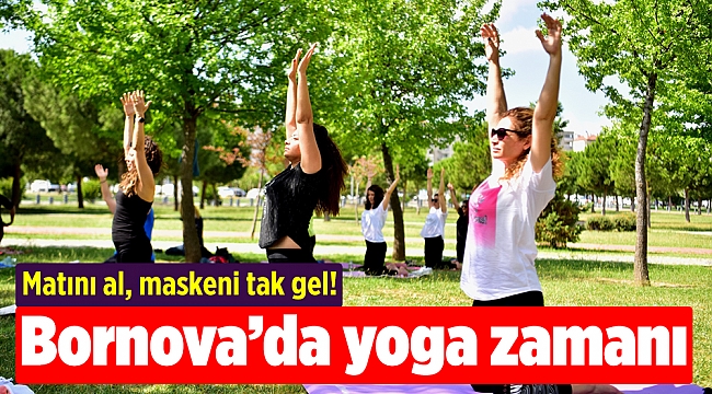 Bornova’da yoga zamanı