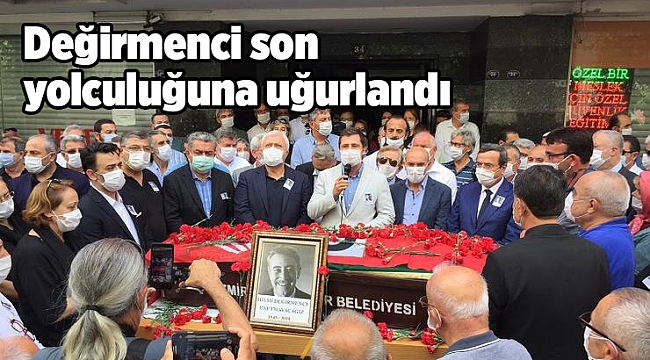 Değirmenci son yolculuğuna uğurlandı