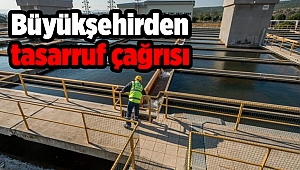 İzmir Büyükşehir Belediyesi’nden tasarruf çağrısı