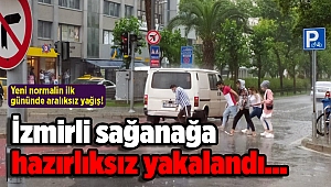 İzmirli sağanağa hazırlıksız yakalandı... Sağanak yağış ne zaman bitecek?