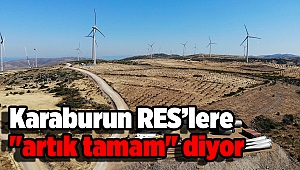Karaburun RES'lere "artık tamam" diyor
