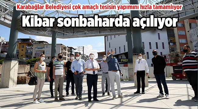 Kibar sonbaharda açılıyor