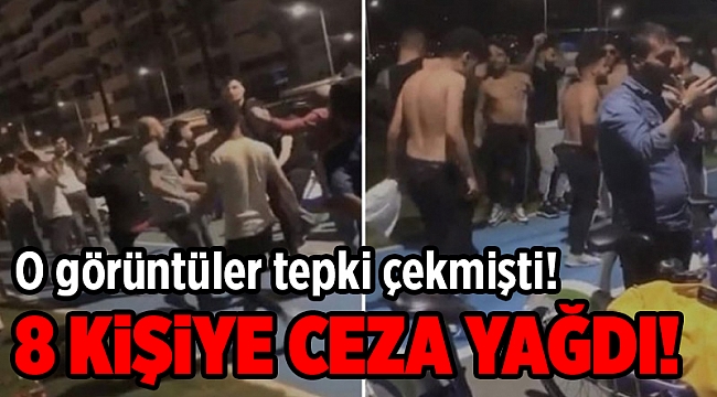 O görüntüler tepki çekmişti! Tespit edilen 8 kişiye 25 bin 200 lira ceza kesildi!