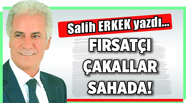 Salih Erkek Yazdı...