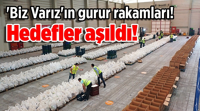 'Biz Varız'ın gurur rakamları! Hedefler aşıldı!