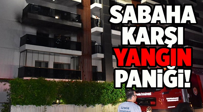 İzmir'de apartmanda yangın paniği!