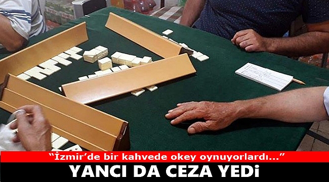 İzmir'de kahvehaneye baskın: Yancı da ceza yedi!
