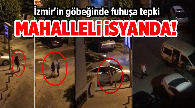 İzmir'in göbeğinde fuhuşa tepki