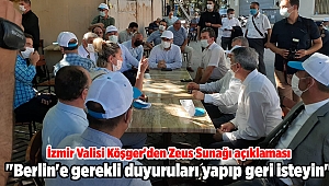 İzmir Valisi Köşger'den Zeus Sunağı açıklaması