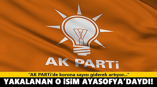 Korona'ya yakalanan vekil Ayasofya'daydı!