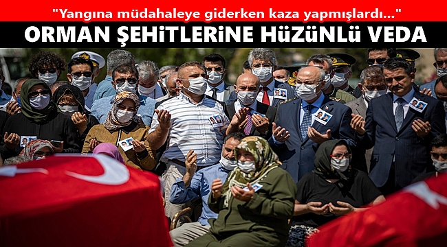 Orman şehitlerine hüzünlü veda