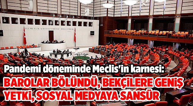 Pandemi döneminde Meclis'in karnesi: İşte çıkan yasalar...