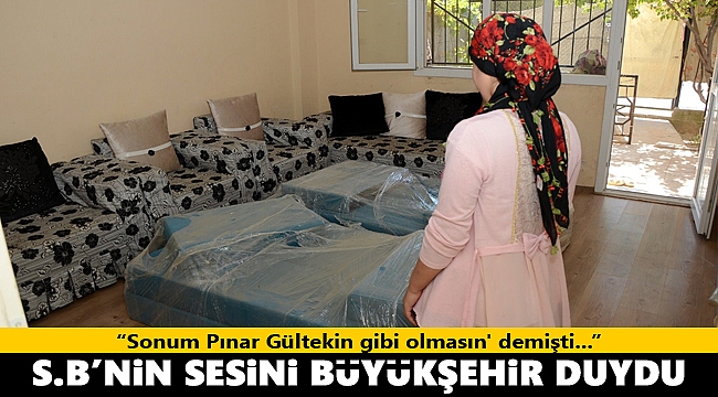 S.B.’nin sesini İzmir Büyükşehir Belediyesi duydu