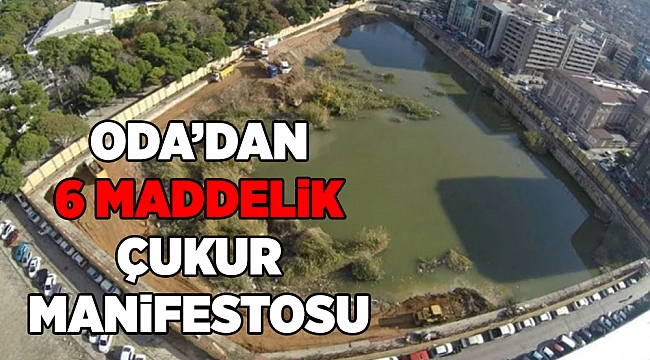 Şehir Plancıları Odası’ndan 6 maddelik Basmane Çukuru manifestosu!