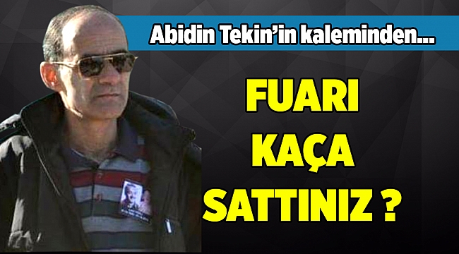 Abidin Tekin'in kaleminden...