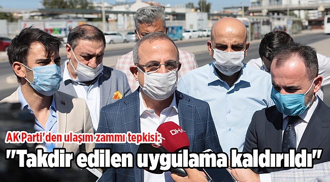 AK Parti'den ulaşım zammı tepkisi: "Takdir edilen uygulama kaldırıldı"