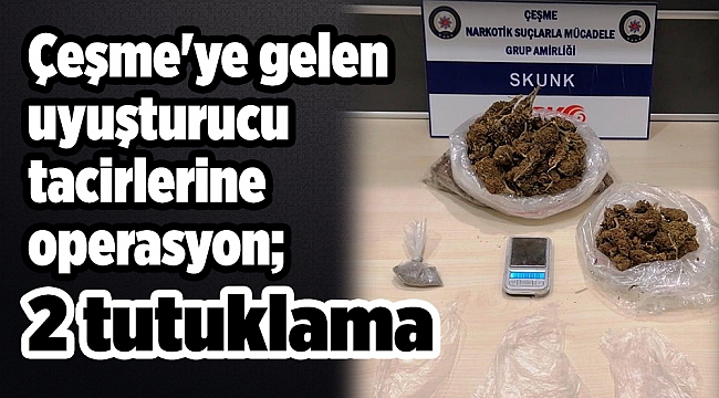 Çeşme'ye gelen uyuşturucu tacirlerine operasyon; 2 tutuklama