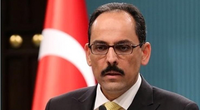 İbrahim Kalın: Yeni müjdeler gelebilir