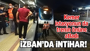 İzban'da İntihar! Konak Kemer istasyonunda trenin önüne atladı