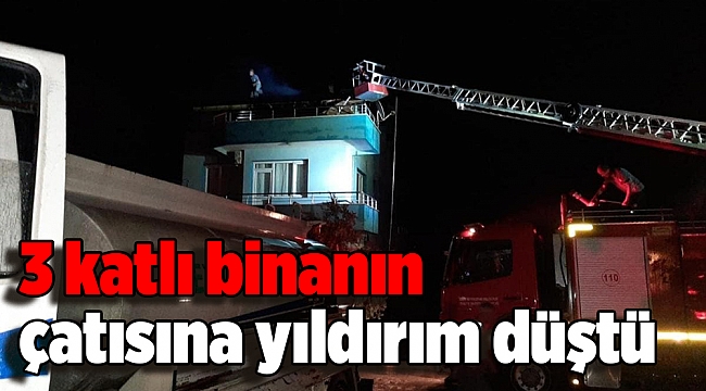 İzmir'de 3 katlı binanın çatısına yıldırım düştü