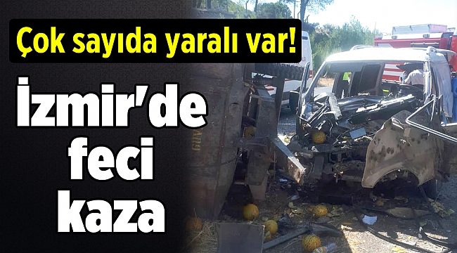 İzmir'de feci kaza: Çok sayıda yaralı var!