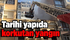 İzmir'de tarihi yapıda korkutan yangın