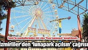 İzmirliler'den 'lunapark açılsın' çağrısı