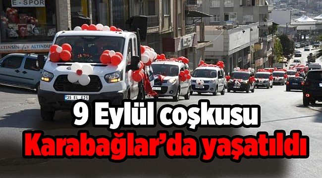 9 Eylül coşkusu Karabağlar’da yaşatıldı