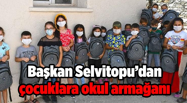 Başkan Selvitopu’dan çocuklara okul armağanı
