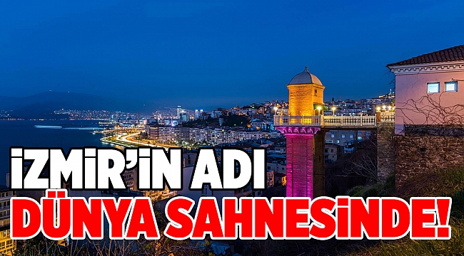 İzmir dünya kentleriyle finalde