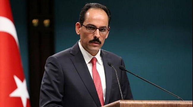 Kalın’dan Mısır ve İsrail’le iş birliği sinyali