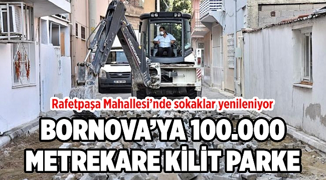 Rafetpaşa Mahallesi’nde sokaklar yenileniyor