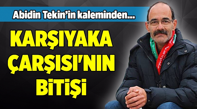 Abidin Tekin'in kaleminden...