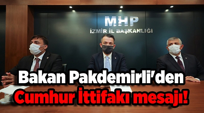 Bakan Pakdemirli&#039;den Cumhur İttifakı mesajı!