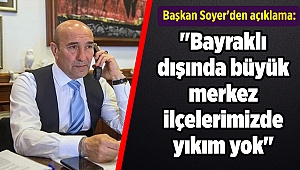 Başkan Soyer'den açıklama: 
