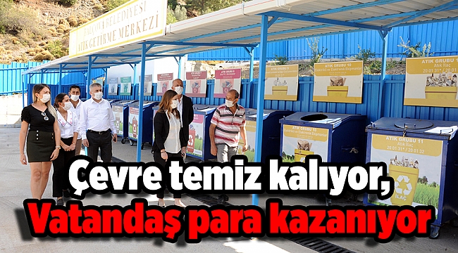 Çevre temiz kalıyor,  Vatandaş para kazanıyor