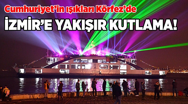 Cumhuriyet’in ışıkları Körfez’de