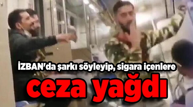 İZBAN'da şarkı söyleyip, sigara içenlere ceza yağdı