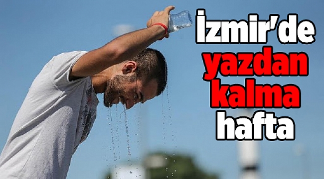 İzmir'de haftanın hava raporu