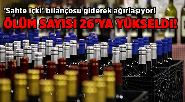 İzmir&#039;de &#039;sahte içki&#039; bilançosu giderek ağırlaşıyor!