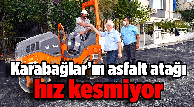 Karabağlar’ın asfalt atağı hız kesmiyor